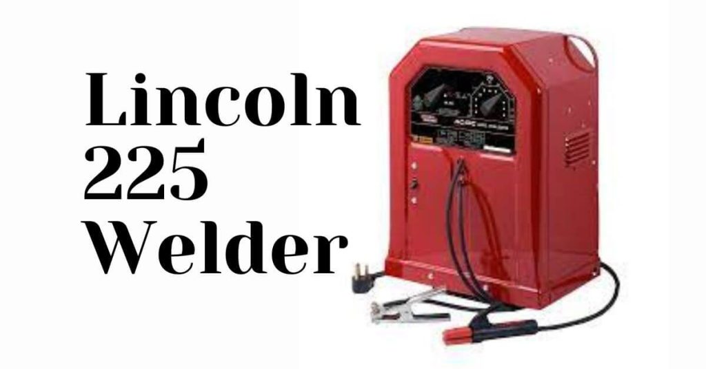 Lincoln 225 Welder