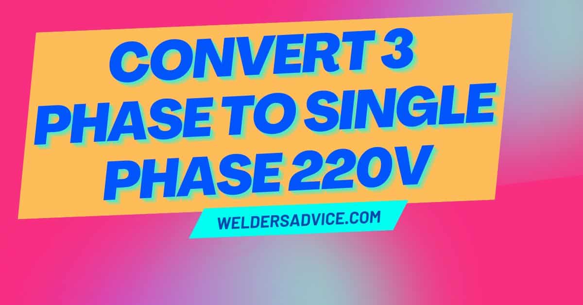 How to Convert 3 Phase to Single Phase 220v