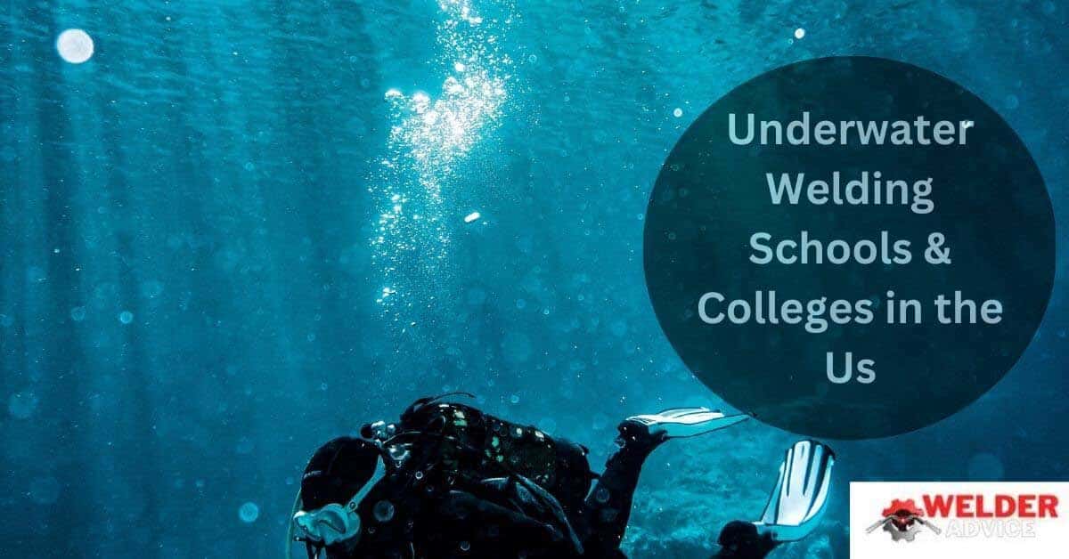 Best Underwater Welding Schools & Colleges in the Us