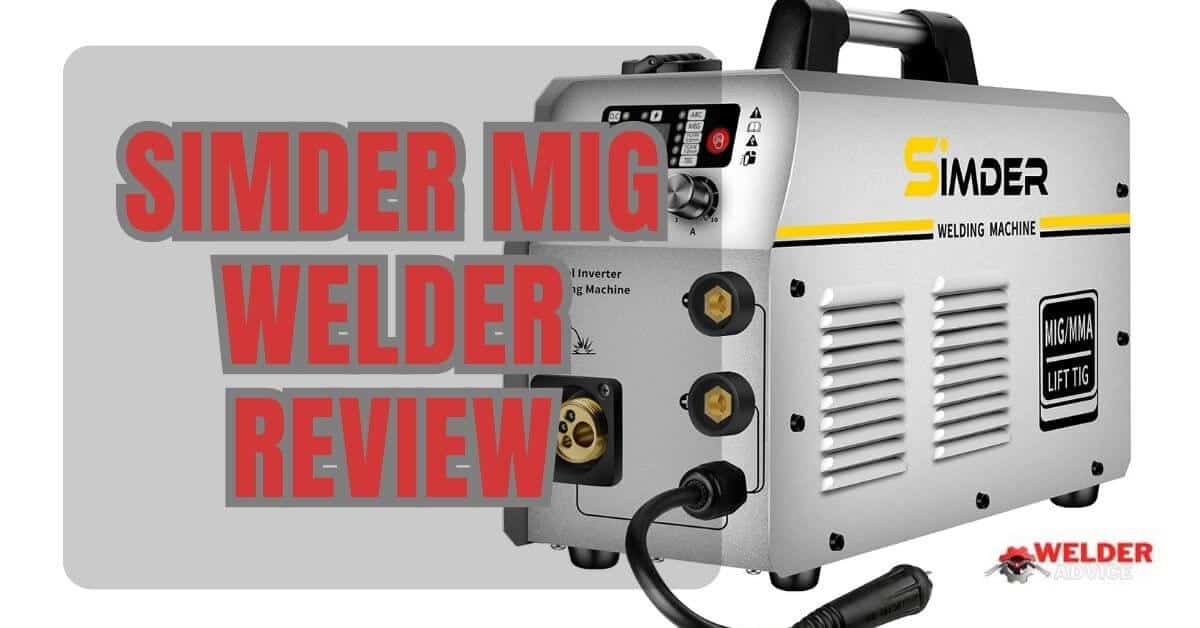 SIMDER Mig Welder Review