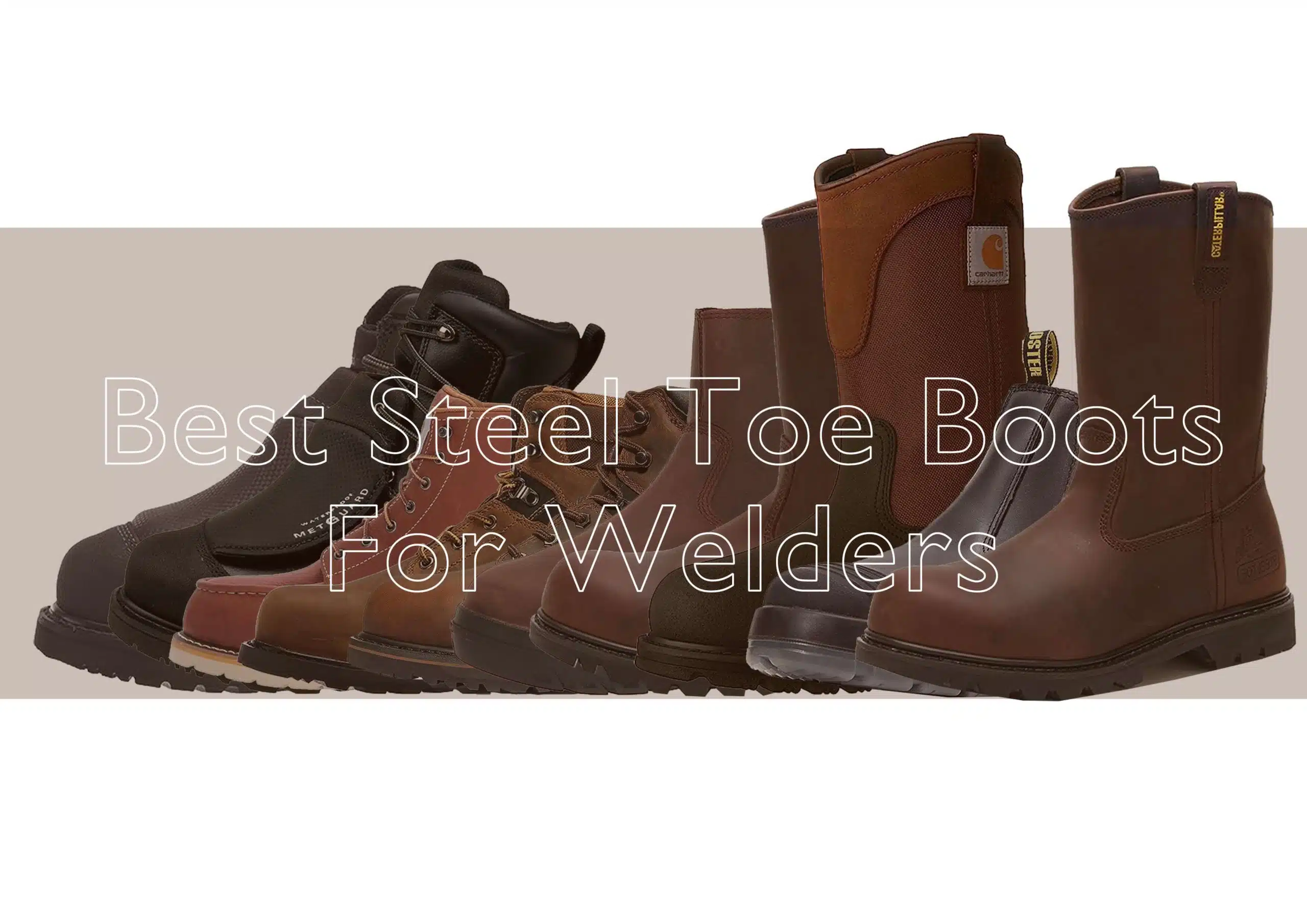 Steel Toe Boots For Welders